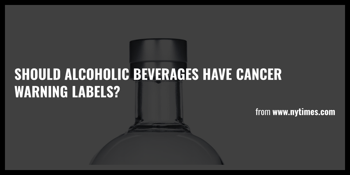 Putting a cancer warning on alcohol is overdue, doctors say